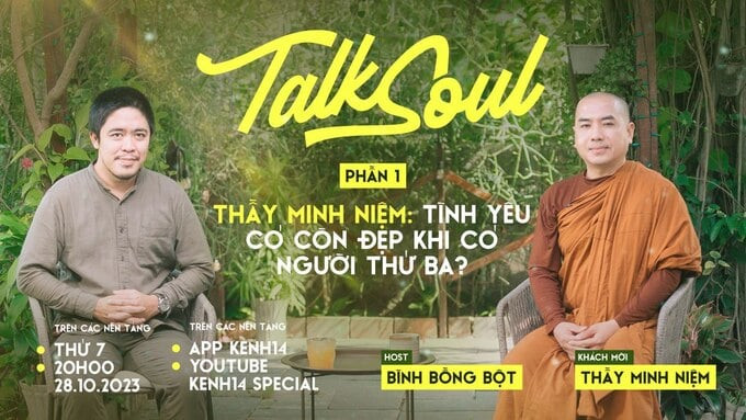 Thầy Minh Niệm là khách mời trong tập mới nhất của TalkSoul.