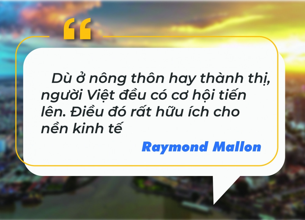 Cựu cố vấn cấp cao của CIEM Raymond Mallon: 4 nhân tố để Việt Nam nhảy vọt và trở thành 'ngôi sao' thu hút FDI