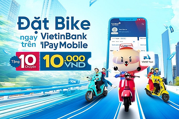 Đặt Bike trên VietinBank iPay Mobile với giá chỉ 10.000 đồng/chuyến
