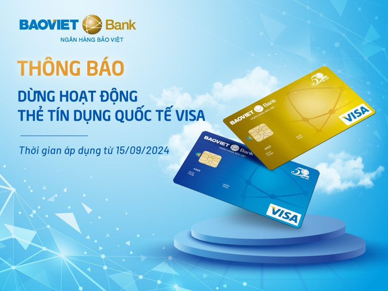 Một ngân hàng ngừng cung cấp toàn bộ dịch vụ thẻ Visa từ 15/9