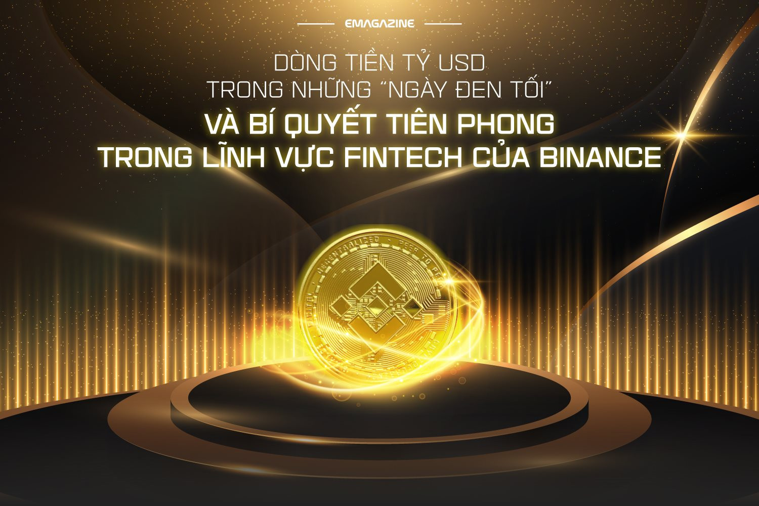 Dòng tiền tỷ USD trong những “ngày đen tối” và bí quyết tiên phong trong lĩnh vực fintech của Binance