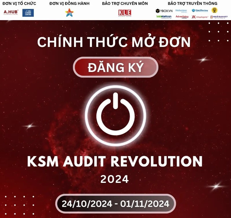 Cuộc thi KSM Audit Revolution 2024 chính thức mở đơn đăng ký