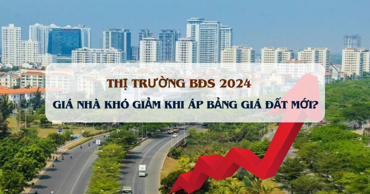 Giá nhà tăng 'phi mã' từ 6,4 tỷ lên 8 tỷ sau một năm, sẽ khó giảm khi áp bảng giá đất mới