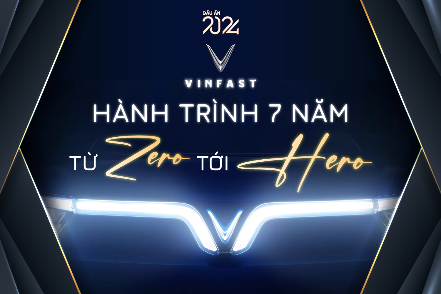 VinFast: Hành trình 7 năm từ Zero tới Hero