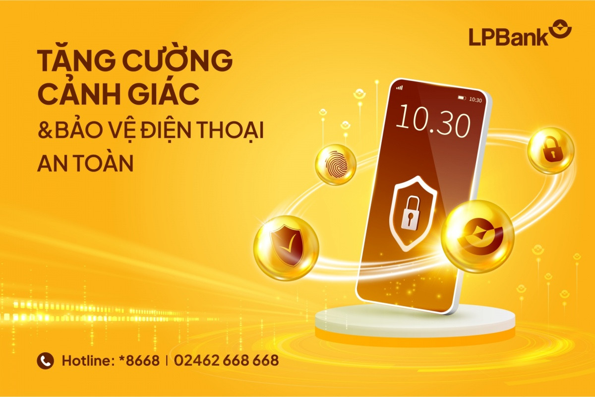 LPBank: Chủ tài khoản thực hiện ngay 8 hành động này nếu không muốn ‘tiền mất tật mang’