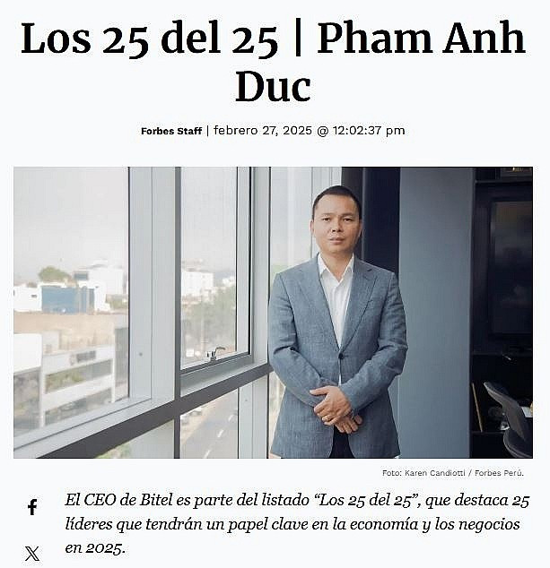 CEO Bitel Phạm Anh Đức được Forbes vinh danh trong top 25 nhà lãnh đạo ảnh hưởng nhất tại Peru