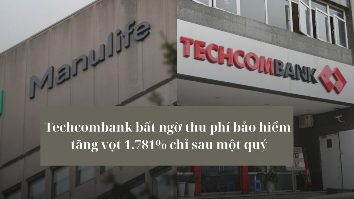 Chia tay Manulife, doanh thu từ mảng bảo hiểm của Techcombank bất ngờ tăng vọt 1.781% chỉ sau một quý