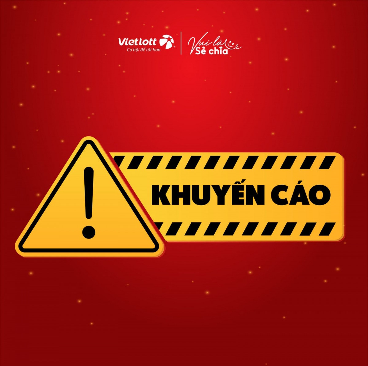 Vietlott thông báo khẩn đến toàn bộ người chơi