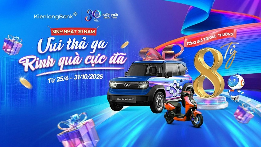 KienlongBank tung 'siêu bão' quà tặng 8 tỷ đồng mừng sinh nhật 30 năm