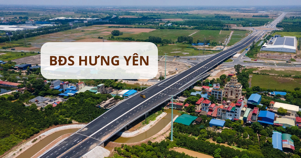 Vì đâu bất động sản Hưng Yên hết thời tăng 'nóng'?