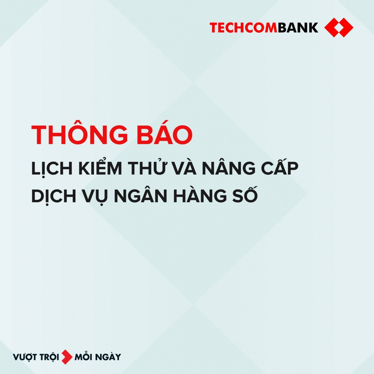 Techcombank (TCB) cảnh báo một số dịch vụ sẽ bị gián đoạn từ 1 đến 10 phút