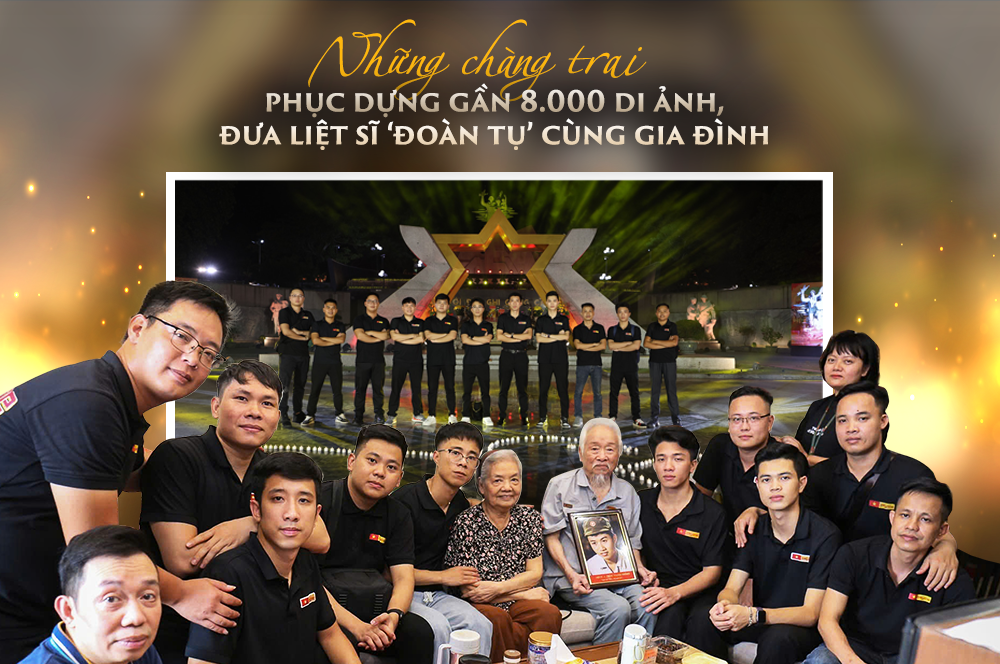 Những chàng trai phục dựng gần 8.000 di ảnh, đưa liệt sĩ ‘đoàn tụ’ cùng gia đình