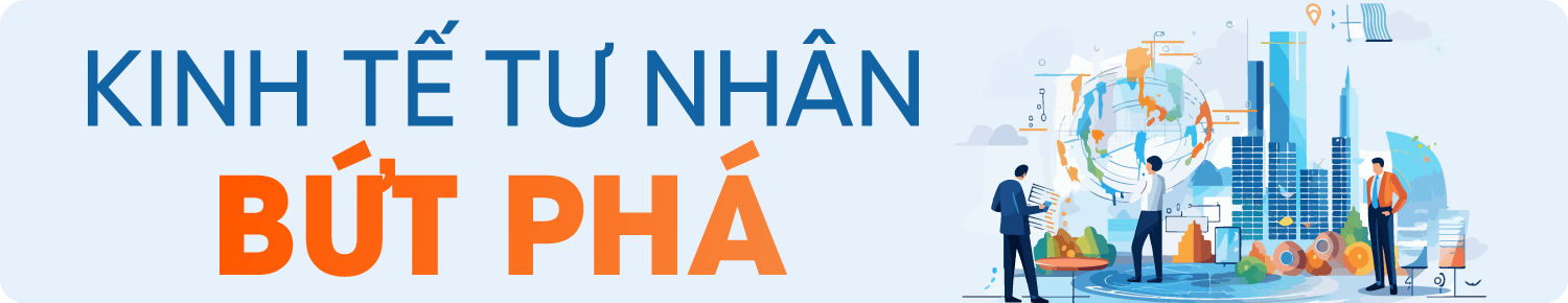 Kinh tế tư nhân bứt phá
