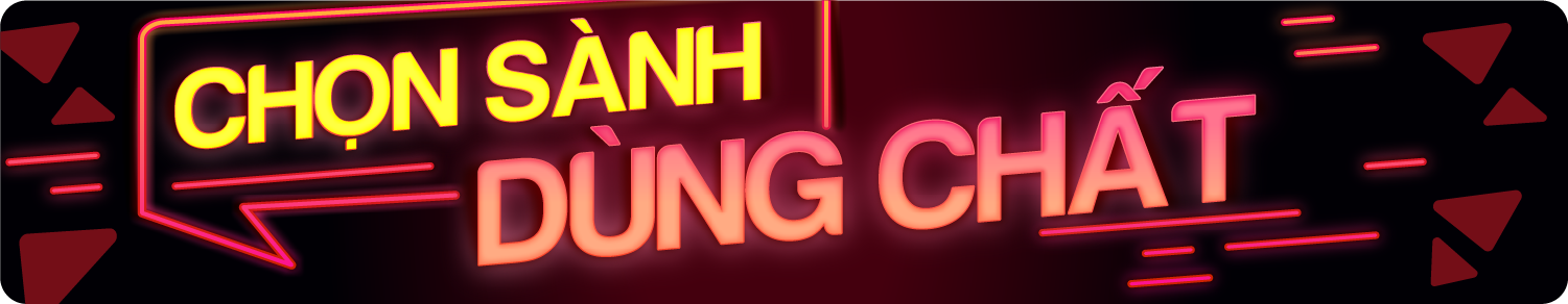 Chọn sành Dùng chất