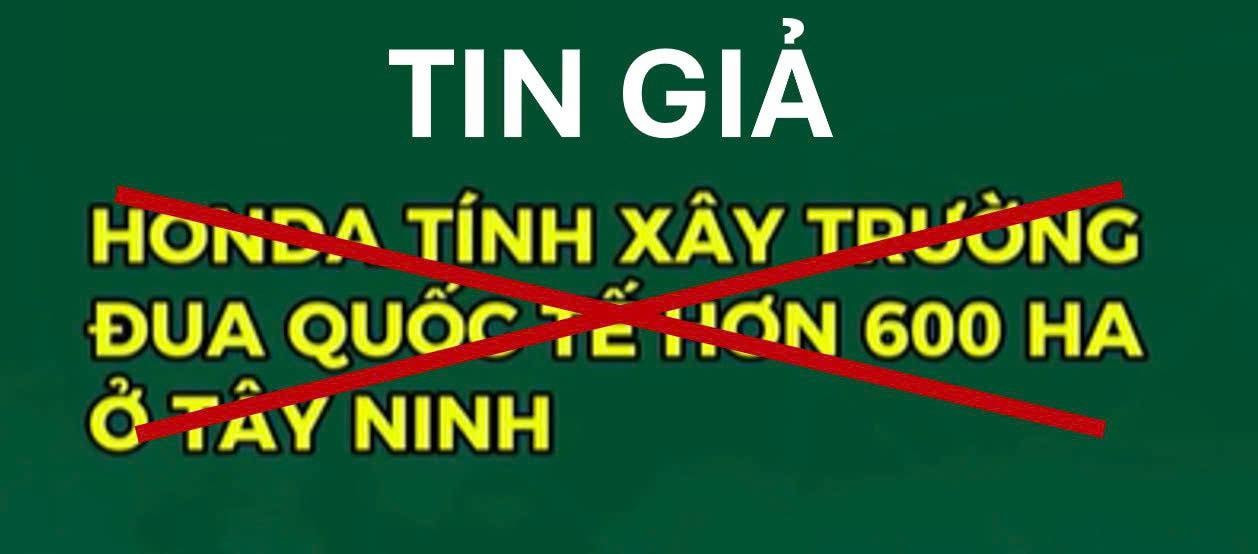 Honda Việt Nam bác thông tin xây trường đua quốc tế rộng 600ha tại Tây Ninh
