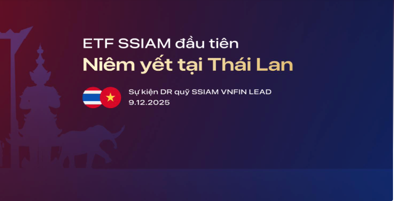 ETF VNFIN LEAD của SSI chính thức niêm yết tại Thái Lan, 'mở cửa' dòng vốn ngoại vào thị trường Việt Nam
