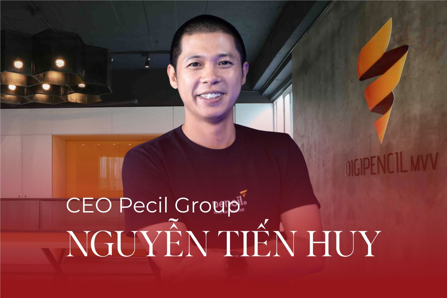 Nguyễn Tiến Huy và triết lý Pencil Group: Xây thương hiệu bắt đầu từ 'gốc rễ' văn hóa doanh chủ
