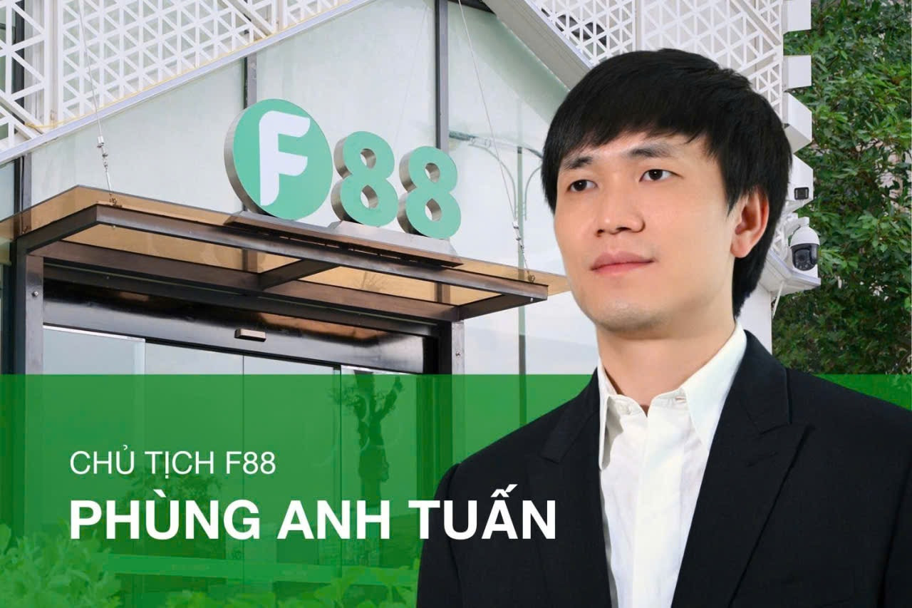 F88: Định giá chạm mốc 1 tỷ USD, công ty của Chủ tịch Phùng Anh Tuấn trở thành ‘kỳ lân’ mới tại Việt Nam