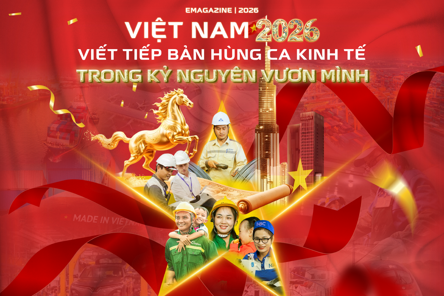 Việt Nam 2026: Viết tiếp bản hùng ca kinh tế trong kỷ nguyên vươn mình