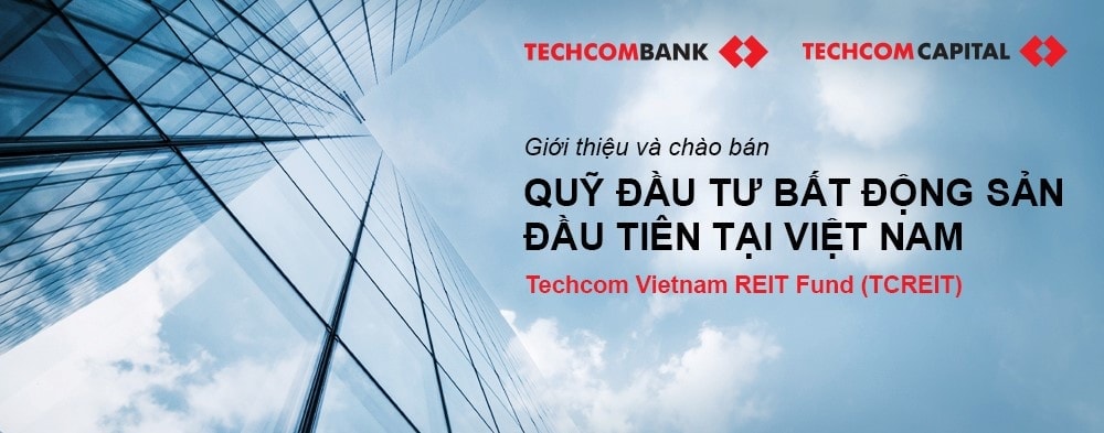Quỹ TCREIT (HoSE: FUCVREIT) là quỹ đầu tư Bất động sản đầu tiên tại Việt Nam (Ảnh: Techcom Capital)