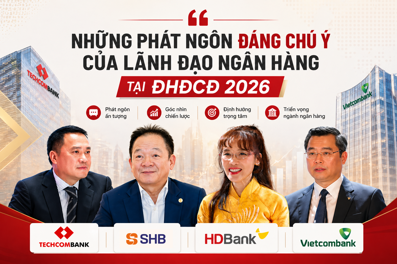Phát ngôn đáng chú ý của lãnh đạo ngân hàng tại ĐHĐCĐ 2026