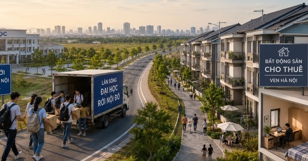 Làn sóng đại học rời nội đô: Bất động sản cho thuê ven Hà Nội bước vào cuộc chơi mới