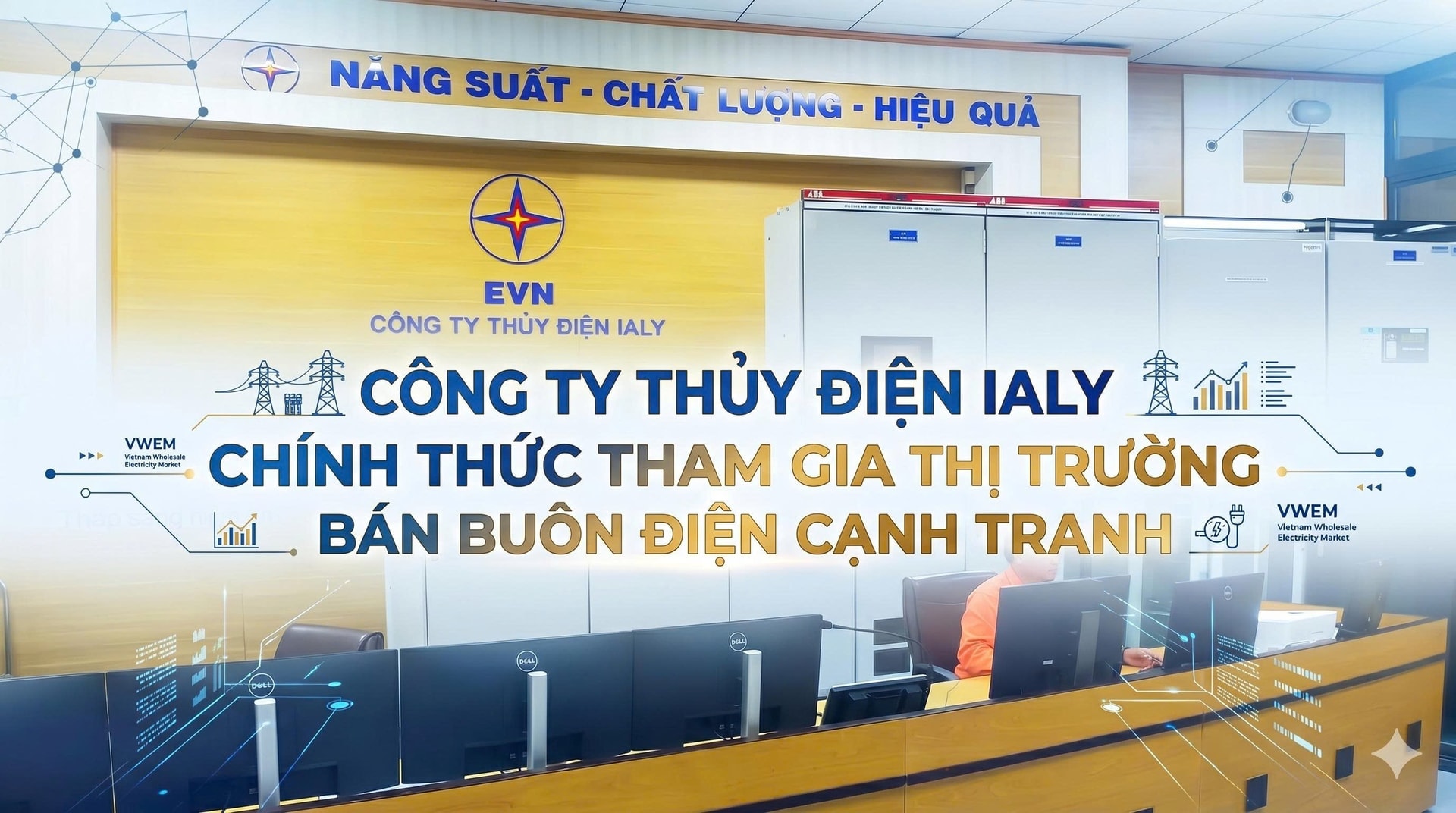 Hai nhà máy thủy điện của EVN chính thức tham gia thị trường bán buôn điện cạnh tranh Hai nhà máy thủy điện của EVN chính thức tham gia thị trường bán buôn điện cạnh tranh