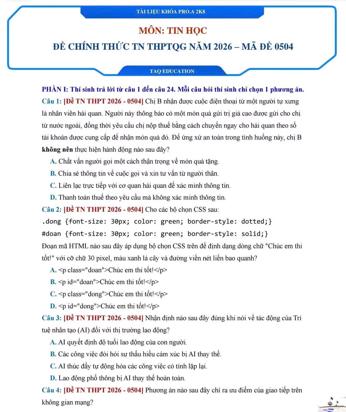 Đề thi tốt nghiệp môn Tin học, cập nhật đáp án các mã đề - Ảnh 1.