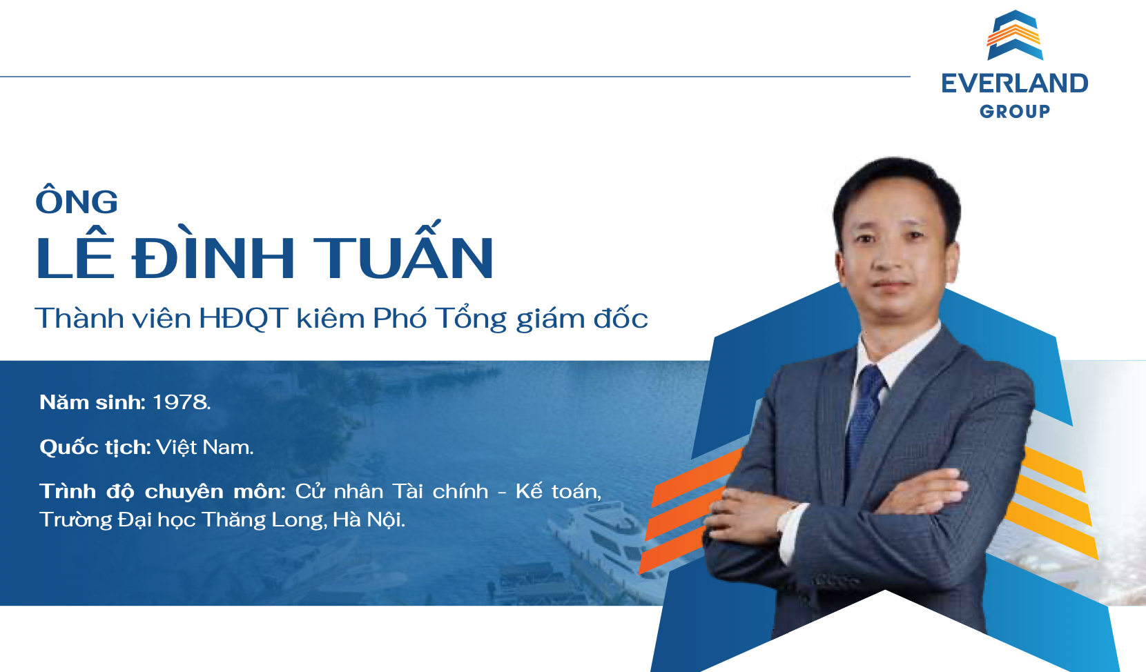 Ông Lê Đình Tuấn, Phó Tổng Giám đốc Tập đoàn Everland