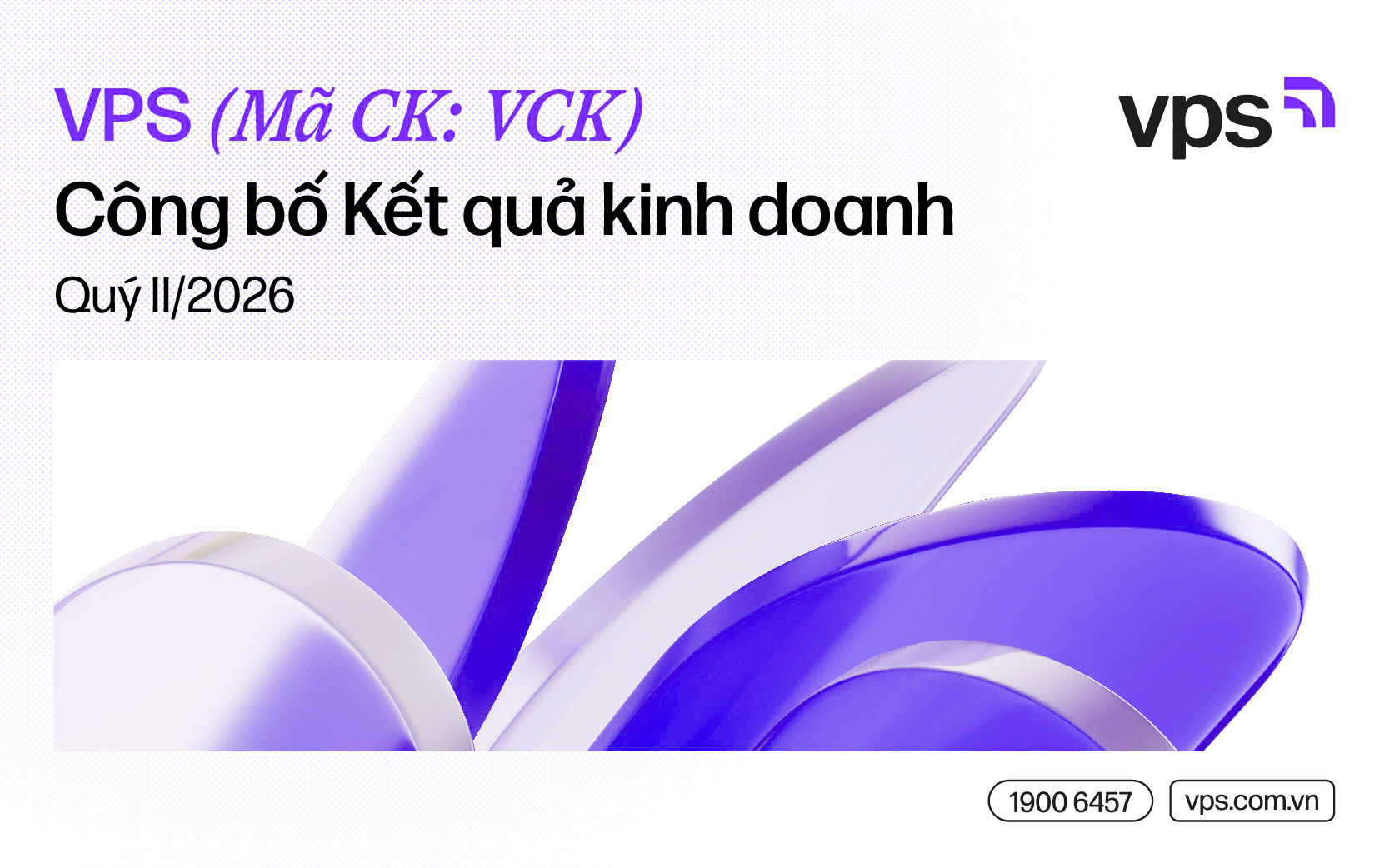 VPS công bố kết quả kinh doanh quý 2/2026 - Ảnh 1.