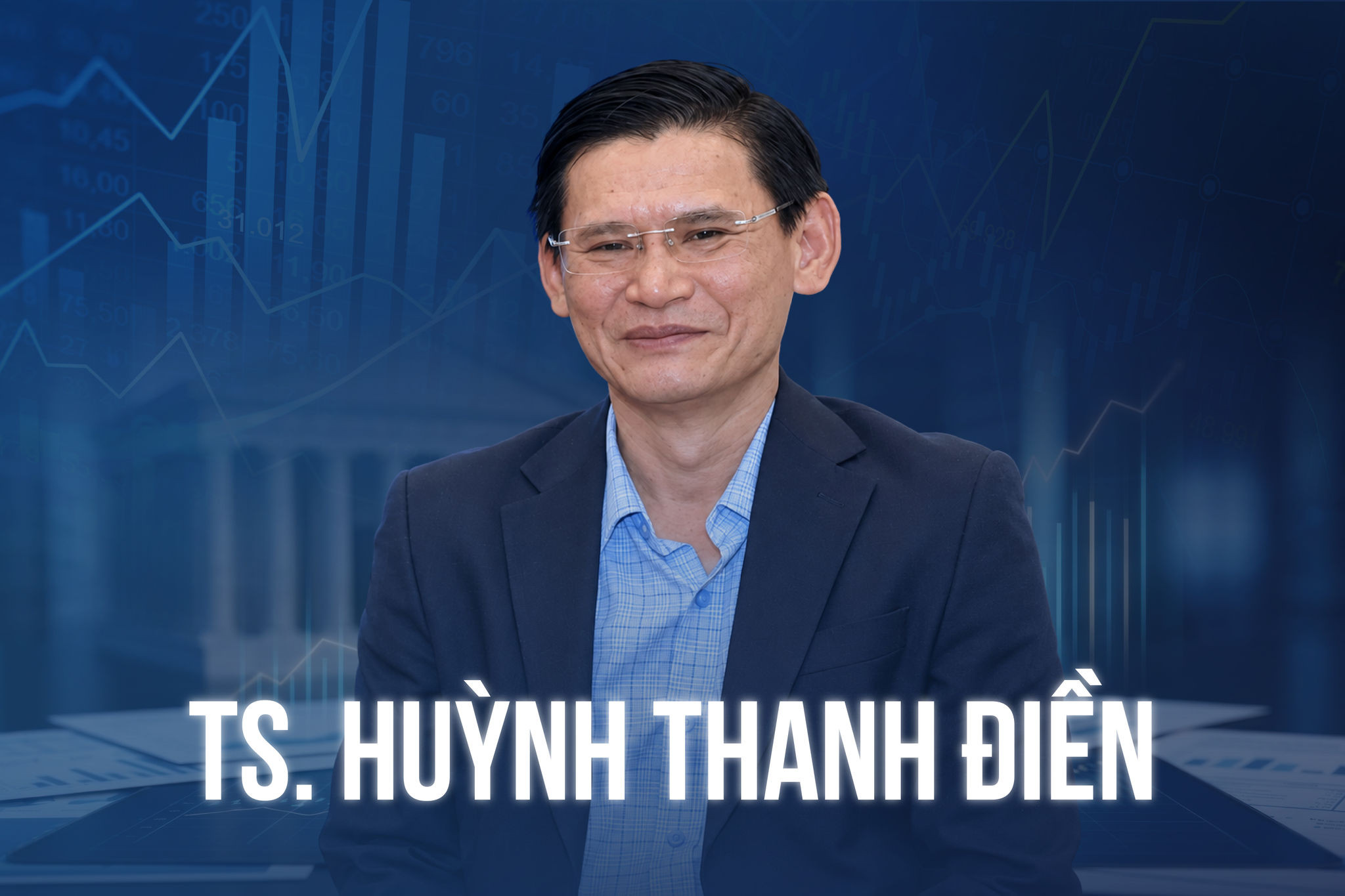 TS Huỳnh Thanh Điền: Muốn kéo lãi suất xuống, phải chấn chỉnh tận gốc cách vận hành ngành ngân hàng