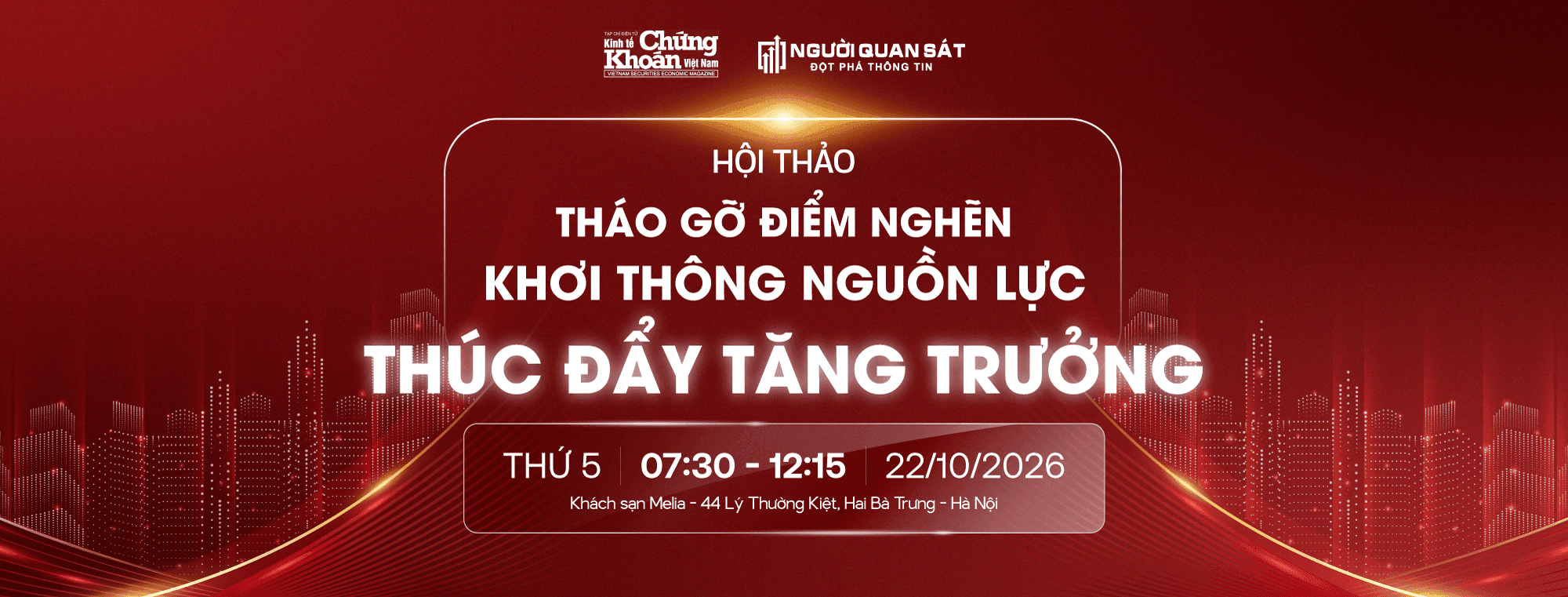 Hội thảo 'Tháo gỡ điểm nghẽn, khơi thông nguồn lực thúc đẩy tăng trưởng' sắp tổ chức tại Hà Nội
