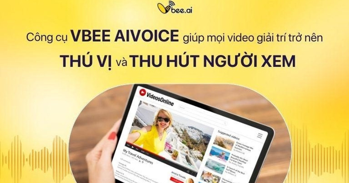 Vbee Text To Speech - công cụ giúp video thêm thú vị, hút người xem