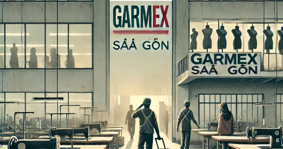 Garmex Sài Gòn: Cú trượt dài của một biểu tượng ngành dệt may, 4.100 lao động bị trả hồ sơ