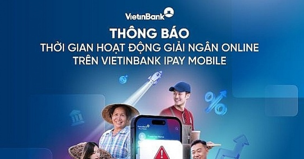 Vietinbank thông báo lịch giải ngân online dịp Tết Nguyên đán