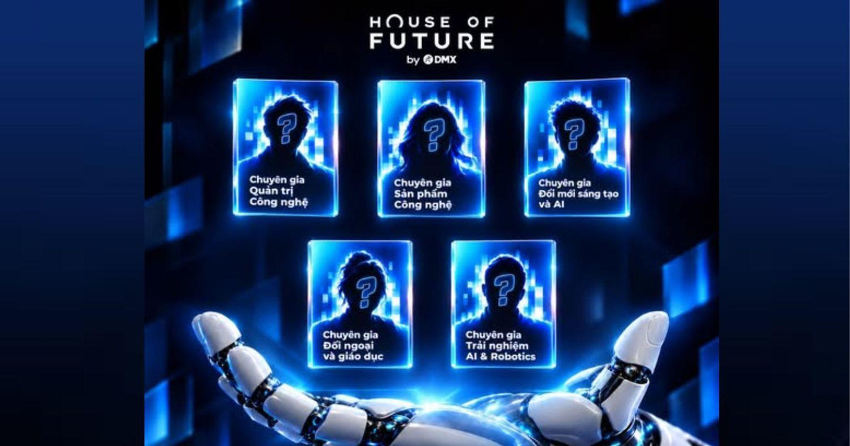 Tuyển dụng nhân sự cấp cao cho dự án House of Future của Điện Máy Xanh: Có vị trí AI và robotíc, làm việc cùng CEO Đoàn Văn Hiểu Em