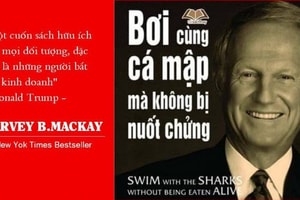 Bơi cùng cá mập mà không bị nuốt chửng - Cuốn sách thay đổi cuộc đời bạn