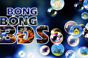 "Bong bóng” bất động sản sẽ vỡ? 