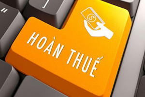 Doanh nghiệp hoàn thành hồ sơ đầy đủ theo quy định pháp luật sẽ được hoàn thuế ngay