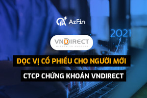 Đọc vị cổ phiếu cho người mới - CTCP chứng khoán VNDIRECT