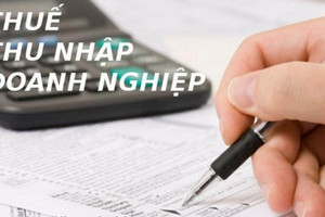 Bộ Tài chính: Đề nghị sửa đổi Luật Thuế thu nhập doanh nghiệp