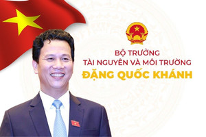 Tiểu sử Ông Đặng Quốc Khánh - Tân Bộ trưởng Bộ Tài nguyên và Môi trường