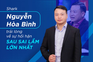 Shark Bình trải lòng về sự hối hận sau sai lầm lớn nhất