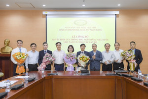 NHNN bổ nhiệm nhiều vị trí lãnh đạo tại Cơ quan Thanh tra, giám sát ngân hàng