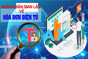 Tổng cục Thuế yêu cầu tăng cường công tác quản lý hóa đơn điện tử