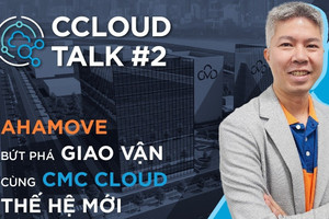 Giao vận Ahamove giải bài toán hạ tầng số với CMC Cloud