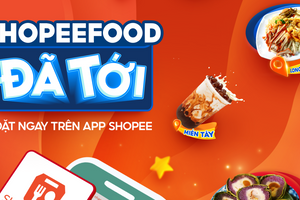 Tháng 10, ShopeeFood ‘chào sân’ 3 thành phố lớn khu vực miền Tây