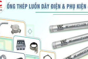 Ống luồn dây điện ren IMC Vietconduit góp mặt tại nhiều công trình Việt