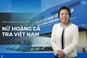 'Nữ hoàng cá tra' lên kế hoạch bỏ túi 190 tỷ đồng cổ tức