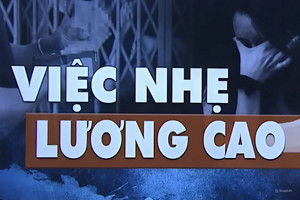 Cảnh giác với chiêu tuyển dụng 'việc nhẹ lương cao': Một cú click chuột 'bay' luôn tiền tỷ